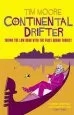 Audiobook Continental Drifter: Taking the low Road With the First Grand Tourist author Tim Moore