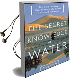 Secret Knowledge of Water Audiobook download free by Craig Childs