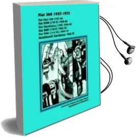 Fiat 500 Owners Workshop Manual Audiobook download free by Autobooks Team Of Writers And Illustrato