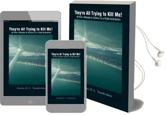 They'Re all Trying to Kill me!: (Or how i Manage to Survive as a Flight Instructor) Audiobook download free by Jeremy D. I. Vandersluis