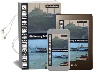 Turkish-English / English-Turkish Dictionary & Phrasebook Audiobook download free by Charles Gates