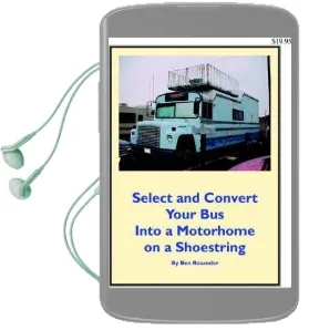 Select and Convert Your bus Into a Motorhome on a Shoestring Audiobook download free by Benjamin Frank Rosander