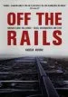 Audiobook Off the Rails: The Crisis on Britain'S Railways author Andrew Murray