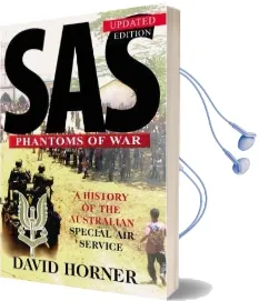 Sas: Phantoms of war: A History of the Australian Special air Service Audiobook download free by David Sanford Horner