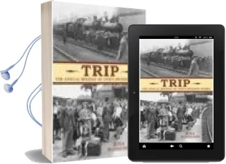The Swindon 'Trip': The Annual Holiday of Gwr'S Swindon Works Audiobook download free by Rosa Matheson