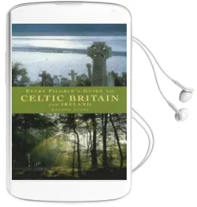 Every Pilgrim'S Guide to Celtic Britain and Ireland Audiobook download free by Andrew Jones