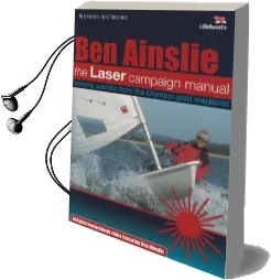 The Laser Campaign Manual Audiobook download free by Ben Ainslie