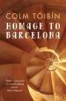 Audiobook Homage to Barcelona author Colm Toibin