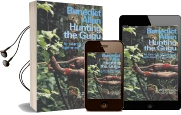 Hunting the Gugu Audiobook download free by Benedict Allen