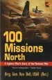 Audiobook 100 Missions North: A Fighter Pilot'S Story of the Vietnam war author Ken Bell