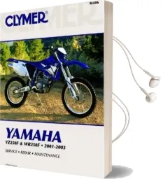 Clymer Yamaha Yz/Wr250F 2001-2003 Audiobook download free by Haynes