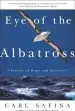Audiobook Eye of the Albatross: Visions of Hope and Survival author Carl Safina