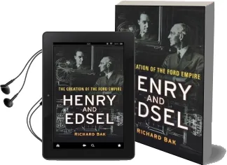 Henry and Edsel: The Creation of the Ford Empire Audiobook download free by Richard Bak