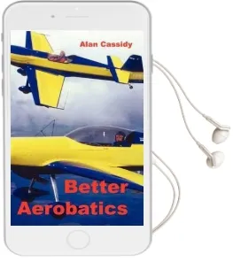 Better Aerobatics: V.1 Audiobook download free by Alan Cassidy