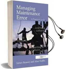 Managing Maintenance Error: A Practical Guide Audiobook download free by James Reason