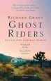 Audiobook Ghost Riders: Travels With American Nomads author Richard Grant