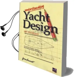 Understanding Yacht Design Audiobook download free by Ian Nicolson