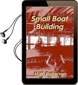 Small Boat Building Audiobook download free by H W Patterson