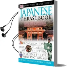 Japanese Phrase Book Audiobook download free by Dk