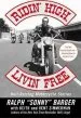 Audiobook Ridin' High, Livin' Free: Hell-Raising Motorcycle Stories author Sonny Barger