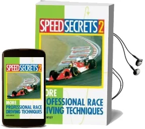 Speed Secrets ii: More Professional Race Driving Techniques Audiobook download free by Ross Bentley