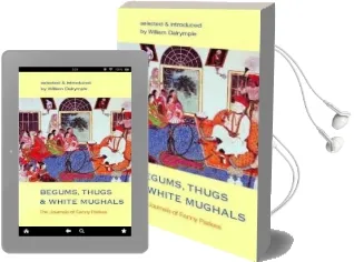 Begums, Thugs and White Mughals Audiobook download free by Fanny Parkes