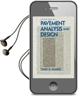 Pavement Analysis and Design Audiobook download free by Yang H. Huang