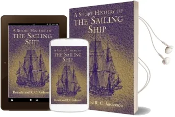 A Short History of the Sailing Ship Audiobook download free by R. C. Anderson