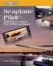 Audiobook Seaplane Pilot: Training for the Seaplane Pilot Certificate and Beyond author Dale De Remer