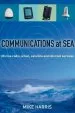 Audiobook Communications at sea: Marine Radio, Email, Satellite, and Internet Services author Mike Harris