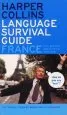 Audiobook Harpercollins Language Survival Guide: France: The Visual Phrasebook and Dictionary author Harpercollins Publishers