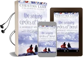 The Sewing Circles of Herat: My Afghan Years Audiobook download free by Christina Lamb