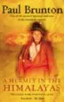 Audiobook A Hermit in the Himalayas: The Classic Work of Mystical Quest author Paul Brunton