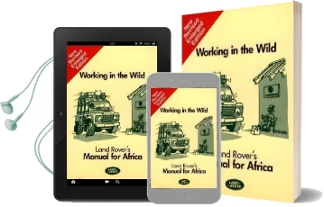 Working in the Wild: Land Rover'S Manual for Africa Audiobook download free by William Treneman