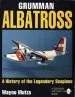 Audiobook Grumman Albatross: A History of the Legendary Seaplane author Wayne Mutza