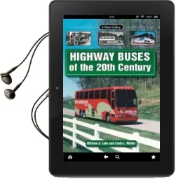 Highway Buses of the 20Th Century: A Photo Gallery Audiobook download free by William A. Luke