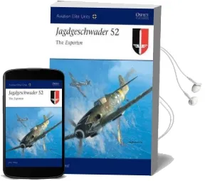 Jagdgeschwader 52 Audiobook download free by John Weal