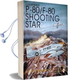 Lockheed P-80/F-80 Shooting Star: A Photo Chronicle Audiobook download free by David R. Mclaren