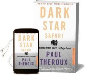 Dark Star Safari: Overland From Cairo to Capetown Audiobook download free by Paul Theroux