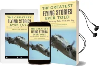Greatest Flying Stories Ever Told: Nineteen Amazing Tales From the sky Audiobook download free by Lamar Underwood