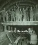 Audiobook The City Beneath us: Building the new York Subway author New York Transit Museum