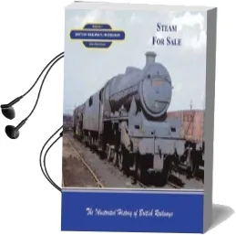 British Railways in Colour: Steam for Sale Audiobook download free by Alan Earnshaw