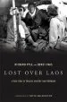 Audiobook Lost Over Laos: A True Story of Tragedy, Mystery, and Friendship author Horst Faas