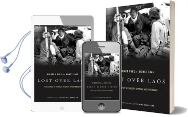 Lost Over Laos: A True Story of Tragedy, Mystery, and Friendship Audiobook download free by Horst Faas