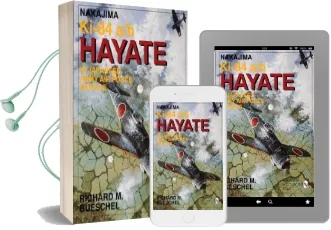 Nakajima Ki-84 a/b Hayate in Japanese Army air Force Service: Japanese Army air Force Service Audiobook download free by Richard M. Bueschel