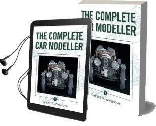 The Complete car Modeller: 1 Audiobook download free by Gerald Wingrove
