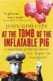 Audiobook At the Tomb of the Inflatable pig: Travels Through Paraguay author John Gimlette