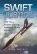 Audiobook Swift Justice: The Supermarine Swift - Low-Level Reconnaissance Fighter author Nigel Walpole