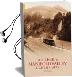 Leek and Manifold Valley Light Railway Audiobook download free by Keith Turner