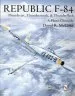Audiobook Republic F-84: Thunderjet, Thunderstreak, & Thunderflash/A Photo Chronicle author David R. Mclaren